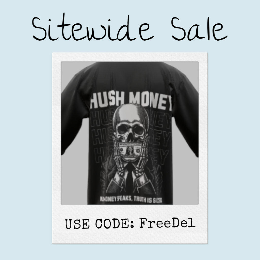 HUSH MONEY - When Money Talks Truth Is Silenced